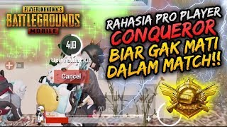 RAHASIA PRO PLAYER CONQUEROR LICIK! BIAR GA GAMPANG MATI!! | PUBG MOBILE