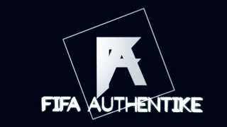 Intro Officiel Fifa Authentike Comeback