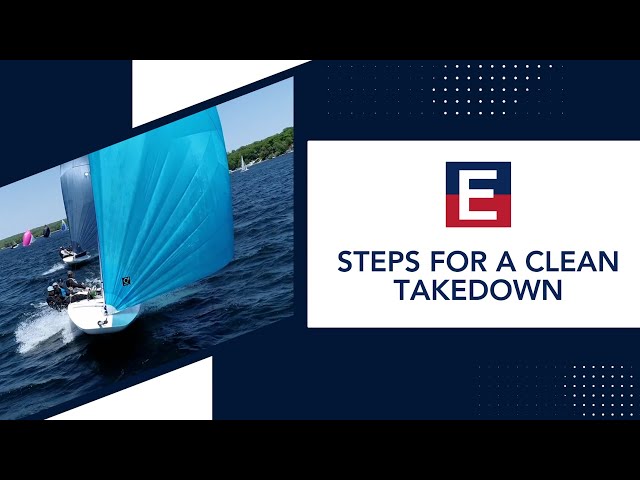 Steps for a Clean Spinnaker Takedown on the E Scow