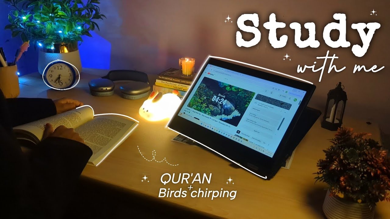 1 hour study; no break | Quran recitation | Rain | birds chirping