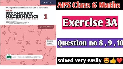 Exercise 3A || Question no 8 , 9 , 10 ||  Oxford secondary mathematics book 1 updated edition