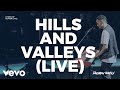 Tauren Wells - Hills and Valleys (Live)