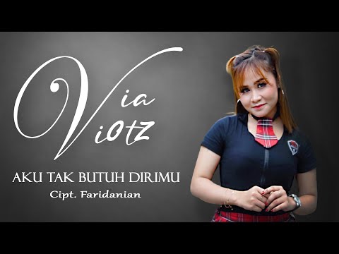 Video Aku Tak Butuh Dirimu