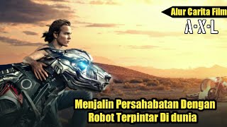 Ketika Robot Tercanggih Di Dunia, Dikendalikan Oleh Anak Remaja | Alur Cerita Film A-X-L (2018)