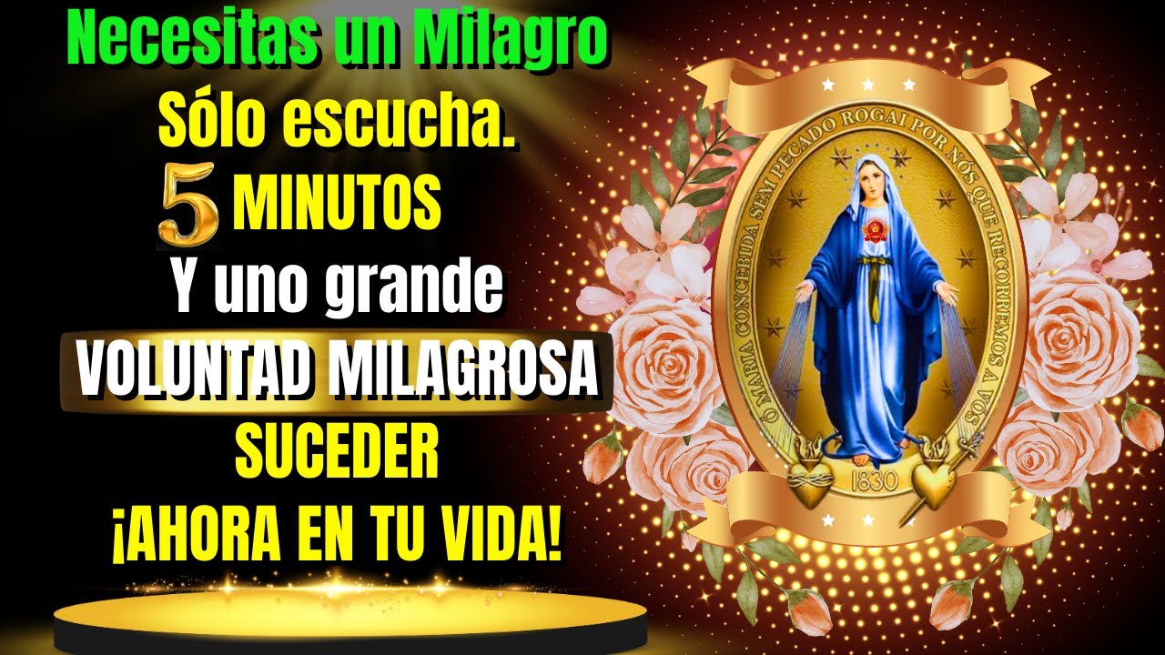 🔥¿Necesitas un Milagro Reza Esta Oración de Nuestra Señora para Cambiar ...