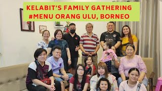 Kelabit's Family Gathering #Menu Orang Ulu Di Sarawak Borneo Kelabit's Family Gathering #Menu Orang Ulu Di Sarawak Borneo