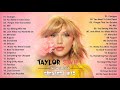 TAYLORSWIFT Me Full album -  Best Songs Playlist 2021 -  TAYLORSWIFT Greatest Hits 2021