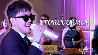 Forevermore Side A El Musico