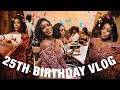 MY 25TH BIRTHDAY VLOG!🎂