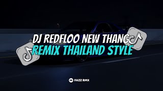 Download lagu DJ REDFLOO NEWTHANG REMIX THAILAND STYLE VIRAL TIKTOK 2024