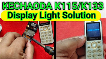 kechaoda k115 display light solution | kechaoda k33 display light solution
