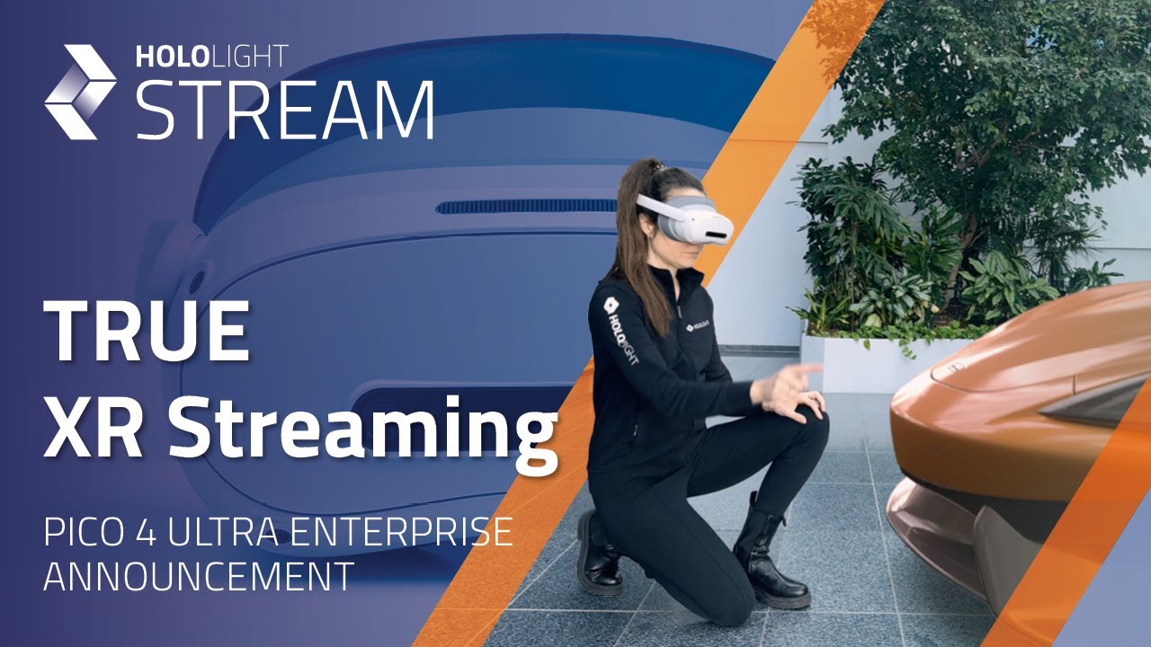 PICO 4 Ultra Enterprise: Real XR Streaming by Hololight