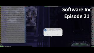 Software Inc - LegionGaming Inc - Episode 21