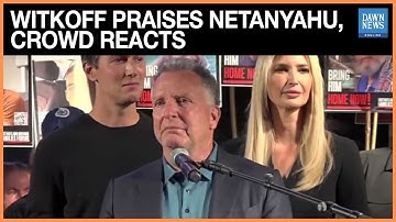 Full Speech: Cheers and Boos as Trump Envoy Steve Witkoff Praises Netanyahu in Tel Aviv Rally