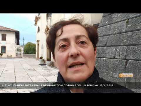 IL TARTUFO NERO ENTRA FRA LE DENOMINAZIONI D'ORIGINE DELL'ALTOPIANO | 15/11/2022