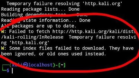 Failed to fetch http://http.kali.org* Temporary failure resolvi Some index files failed to download
