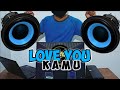 DJ MENYESAL KESAL GAK BILANG SAYANG CINTA KAMU - DJ LOVE YOU KAMU REMIX FULL BASS 2020