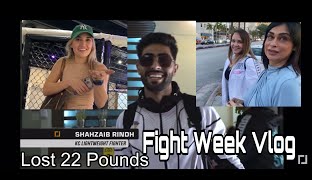 Shahzaib Rind | Fight week Vlog America | Karate Combat | lost 22 pounds in A week | weight loss |