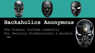 Hackaholics Anonymous: YouTube Group For Hackers