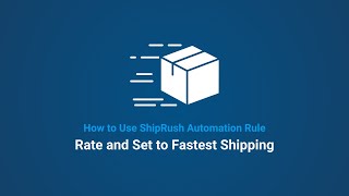 Automatically Select the Cheapest Expedited Shipping Option with Descartes ShipRush Automation Rules