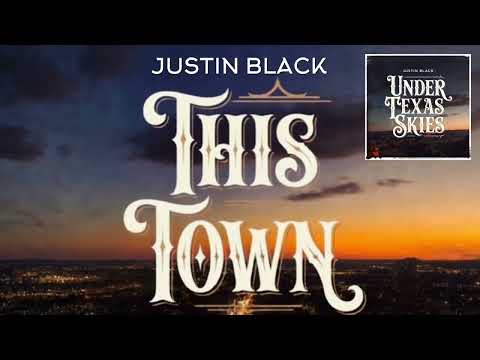 Justin Black - This Town