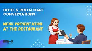 Restaurant Menu Presentation - Hotel and Restaurant Conversation