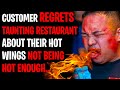 Customer Regrets Taunting Restaurant "IS THIS THE HOTTEST WINGS YOU HAVE?" r/MaliciousCompliance