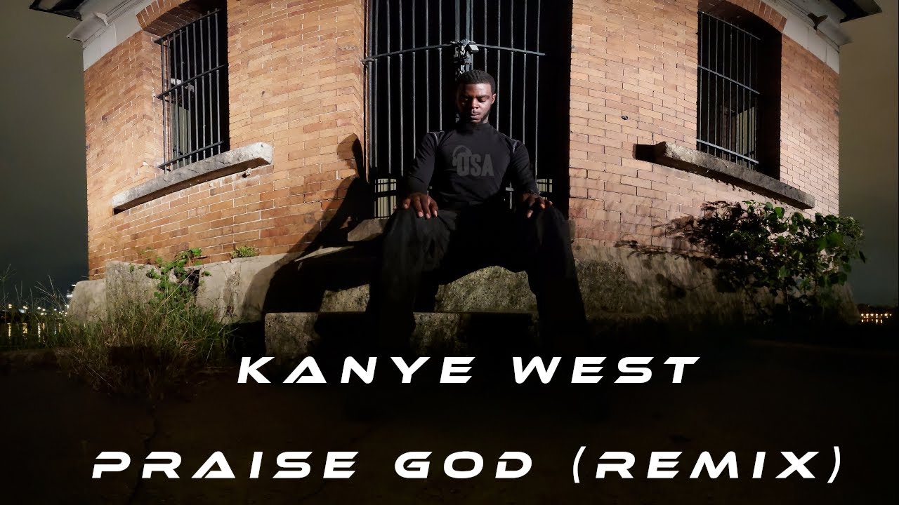 Watch Kanye West - Praise God (Remix) - Osa The Healer on YouTube Watch Kanye West - Praise God (Remix) - Osa The Healer on YouTube