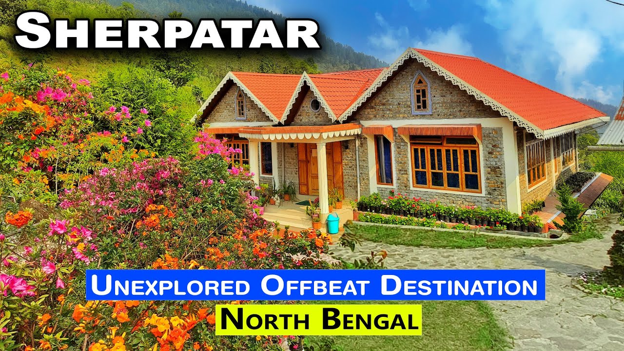 SHERPATAR | Hidden Offbeat Place In North Bengal | Azalea House | Kalimpong Tour 2023