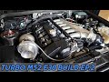 Turbo M52 E30 Build: Fuel System, Diff Swap, & More