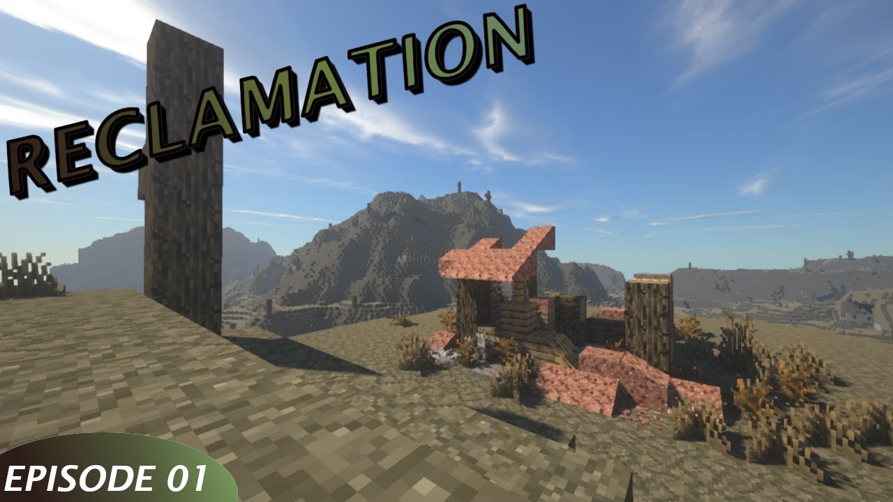 Let's Reclaim the World! - Minecraft Reclamation EP1 - YouTube