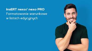 Insert Nexonexo Pro - Formatowanie Warunkowe W Listach Edycyjnych