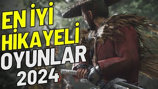 EN İYİ HİKAYEYE SAHİP OYUNLAR 2024