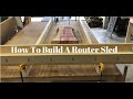 How To Build & Use A Router Sled