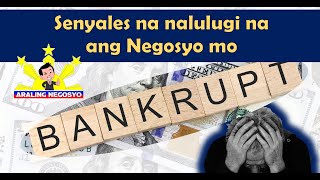 Senyales na nalulugi ang Negosyo mo