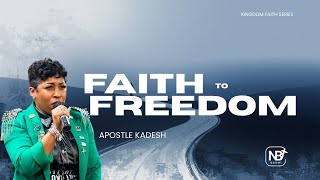 Faith to Freedom