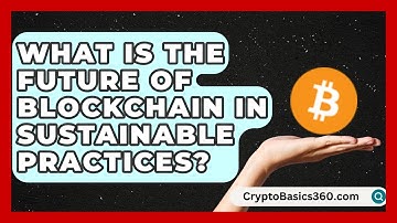What Is the Future of Blockchain in Sustainable Practices? | Smart Logistics Network News