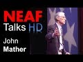 John Mather  | History of the Universe from the Beginning to the End | NEAF Talks