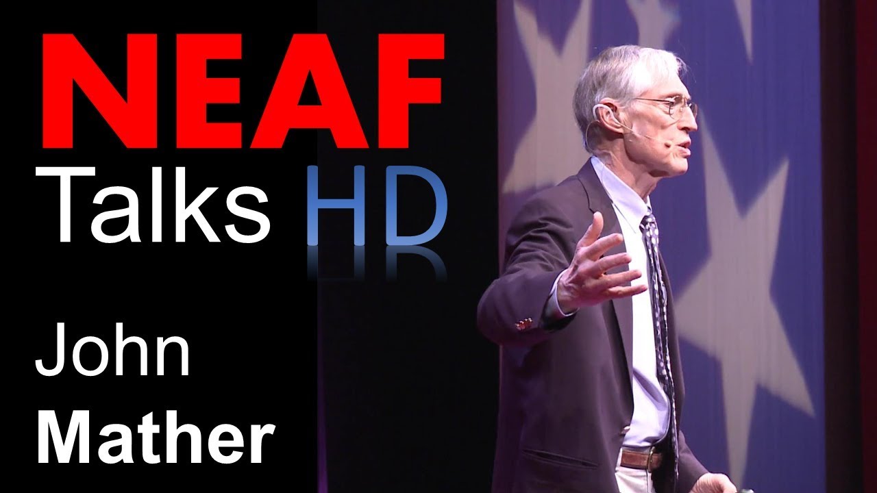 John Mather | History of the Universe from the Beginning to the End ...