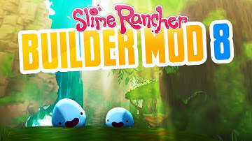 SLIME WATERFALL - Slime Rancher Mod Betterbuild part 8 - Custom Map in Slime Rancher
