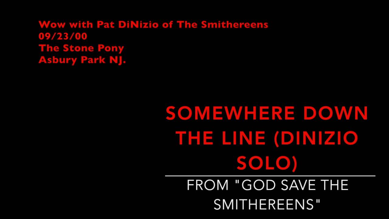Wow with Pat DiNizio, live at The Stone Pony, 09 23 00