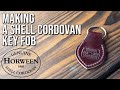 Making a shell cordovan key fob