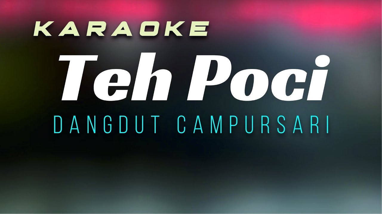 Teh Poci Karaoke Campursari