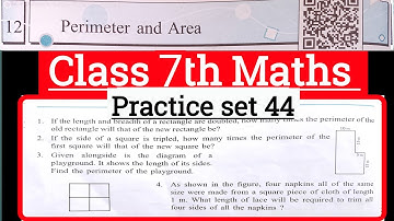 Class 7th maths practice set 44 | Chapter 12 | perimeter and area | Maharashtra State board