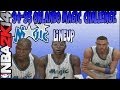 Nba 2k14 MyTeam 94 95 Orlando Magic Legend Challenge Road To PlayOffs Live Commentary Xbox One 