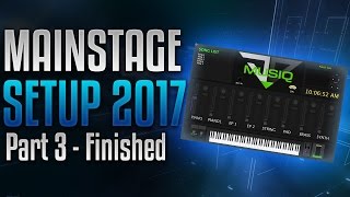 2017 Mainstage Setup - Part 3 - It's Finished!