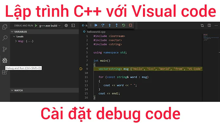 Hướng dẫn cài đặt debug (gỡ lỗi) C++ trong Visual Studio Code
