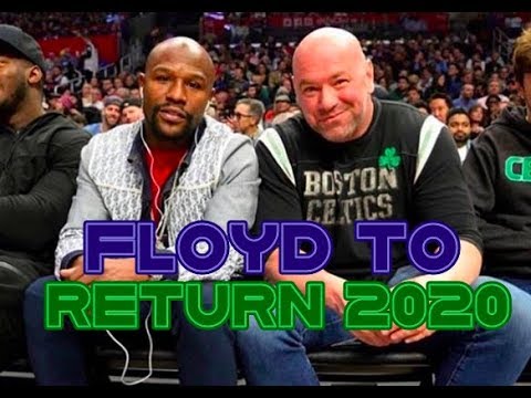 Floyd Mayweather says he's returning to boxing in 2020 after ...