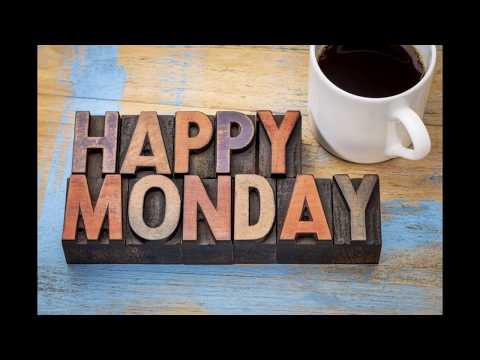 Happy Monday WhatsApp Status Video | Happy Monday Good Morning Wishes