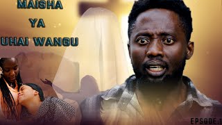 Maisha Ya Uhai Wangu( 01)
